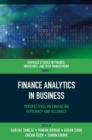 Finance Analytics in Business : Perspectives on Enhancing Efficiency and Accuracy - Book