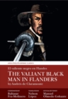 The Valiant Black Man in Flanders / El valiente negro en Flandes : by Andres de Claramonte - Book