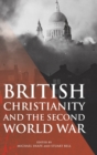 British Christianity and the Second World War - Book