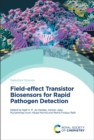 Field-effect Transistor Biosensors for Rapid Pathogen Detection - eBook