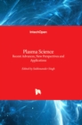 Plasma Science : Recent Advances, New Perspectives and Applications - Book