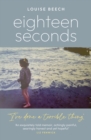 Eighteen Seconds : A shocking and gripping memoir of horror, forgiveness and love - Book