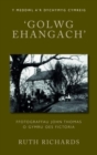 ‘Golwg Ehangach’ : Ffotograffau John Thomas o Gymru Oes Fictoria - Book