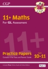 11+ GL Maths Practice Papers: Ages 10-11 - Pack 3 (with Parents' Guide & Online Edition) - Book