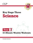 New KS3 Year 7 Science 10-Minute Weekly Workouts (includes answers) - Book