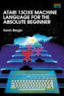 Atari 130XE Machine Language for the Absolute Beginner - Book