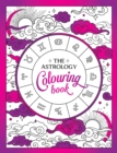 The Astrology Colouring Book : A Cosmic Journey of Colour and Creativity - Book