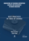 Innovating in Teaching Enterprise, Business and Management in Higher Education : Best Practices in Times of Change - Book