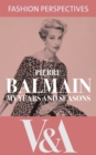 My Years and Seasons: The Autobiography of Pierre Balmain - eBook