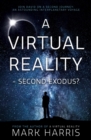 A Virtual Reality - Second Exodus? - Book