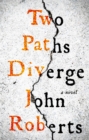 Two Paths Diverge - Book