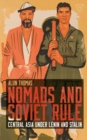 Nomads and Soviet Rule : Central Asia Under Lenin and Stalin - eBook
