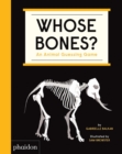 Whose Bones? : An Animal Guessing Game - Book