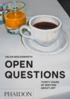 Open Questions : Thirty Years of Writing about Art - Book