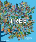 Tree : Exploring the Arboreal World - Book