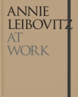 Annie Leibovitz At Work - Book