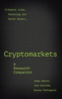 Cryptomarkets : A Research Companion - Book