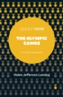 The Olympic Games : A Critical Approach - eBook