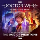 Doctor Who - Philip Hinchcliffe Presents: The God of Phantoms - Book
