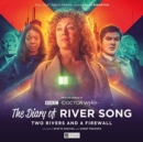 The Diary of River Song - Series 10: Two Rivers and a Firewall - Book