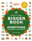 Lonely Planet The Bigger Book of Everything - Book
