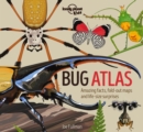 Lonely Planet Kids Bug Atlas - Book