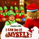 I Can Do It Myself! - Book
