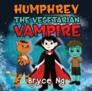 Humphrey the Vegetarian Vampire - Book