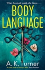 Body Language : The must-read forensic mystery set in Camden Town - Book