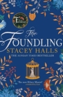 The Foundling : The gripping Sunday Times bestselling historical novel, from the winner of the Women's Prize Futures award - Book
