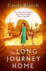 The Long Journey Home : The award-winning powerful story of love and redemption for readers of Dinah Jefferies - Book