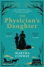 The Physician's Daughter : The perfect captivating historical read - Book