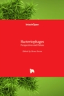 Bacteriophages : Perspectives and Future - Book
