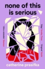 None of This Is Serious - eBook