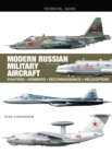 Modern Russian Military Aircraft : Fighters, Bombers, Reconnaissance, Helicopters - Book