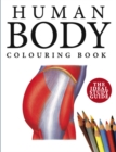 Human Body Colouring Book : Human Anatomy in 215 Illustrations - Book