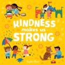 Kindness Makes Us Strong - Book