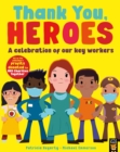 Thank You, Heroes : A celebration of our key workers - Book