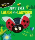Don't Ever Laugh at a Ladybird - Book