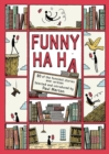 Funny Ha, Ha : 80 of the Funniest Stories Ever Written - Book
