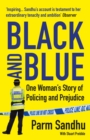 Black and Blue : One Woman's Story of Policing and Prejudice - eBook