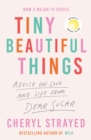 Tiny Beautiful Things : A Reese Witherspoon Book Club Pick soon to be a major series on Disney+ - Book