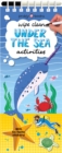 Wipe Clean Activities - Under The Sea - Book
