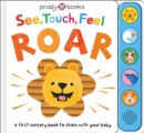 See, Touch, Feel Roar - Book