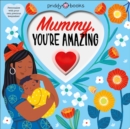 Mummy, You're Amazing - Book