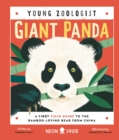 Giant Panda (Young Zoologist) : A First Field Guide to the Bamboo-Loving Bear from China - Book
