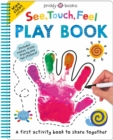 See, Touch, Feel: Play Book - Book