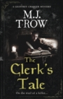 The Clerk's Tale : a gripping medieval murder mystery - Book