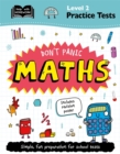 Level 2 Practice Tests: Don't Panic Maths - Book