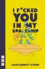 I Fucked You in My Spaceship - Book